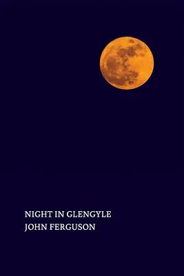 Noapte în Glengyle - Night in Glengyle