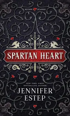 Inimă spartană: Un roman al Academiei Mythos - Spartan Heart: A Mythos Academy Novel