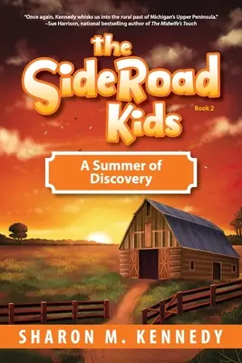 The SideRoad Kids - Cartea 2: O vară de descoperiri - The SideRoad Kids-Book 2: A Summer of Discovery