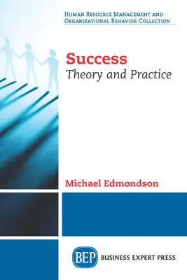 Succesul: Teorie și practică - Success: Theory and Practice