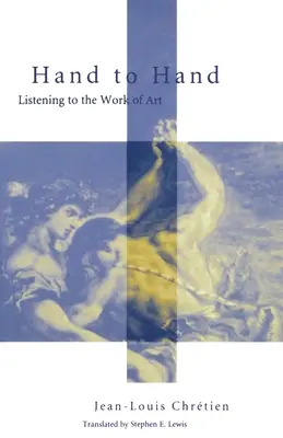 De la mână la mână: Ascultarea operei de artă - Hand to Hand: Listening to the Work of Art