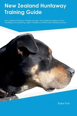 Noua Zeelandă Huntaway Ghid de dresaj Noua Zeelandă Huntaway Training Includes: Noua Zeelandă Huntaway Trucuri, Socializare, Housetraining, Agilitate, Obedienc - New Zealand Huntaway Training Guide New Zealand Huntaway Training Includes: New Zealand Huntaway Tricks, Socializing, Housetraining, Agility, Obedienc