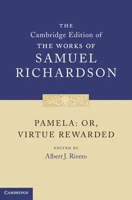 Pamela: sau virtutea răsplătită - Pamela: Or, Virtue Rewarded