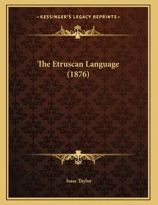 Limba etruscă (1876) - The Etruscan Language (1876)