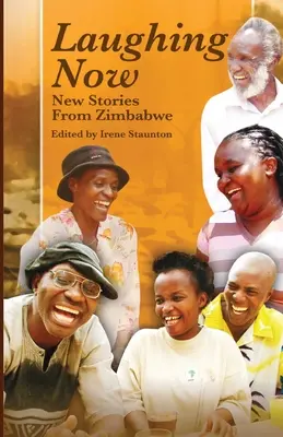 Laughing Now. Povești noi din Zimbabwe - Laughing Now. New Stories from Zimbabwe