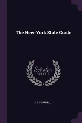 Ghidul statului New-York - The New-York State Guide