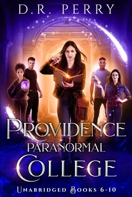Colegiul Paranormal Providence (Cărțile 6-10): Roundtable Redcap, Better Off Undead, Ghost of a Chance, Nine Lives, Fae sau Fae Knot - Providence Paranormal College (Books 6-10): Roundtable Redcap, Better Off Undead, Ghost of a Chance, Nine Lives, Fae or Fae Knot