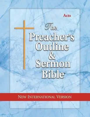 Schița predicatorului & Biblie pentru predică-NIV-Acte - Preacher's Outline & Sermon Bible-NIV-Acts