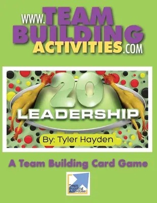 Leadership 20: Un joc de cărți pentru consolidarea echipei - Leadership 20: A Team Building Card Game