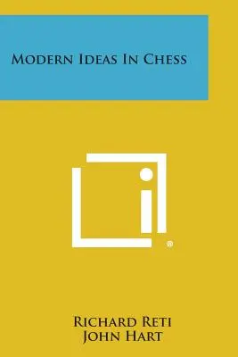 Idei moderne în șah - Modern Ideas in Chess