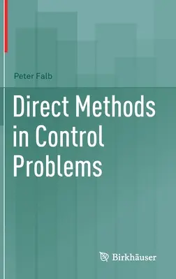 Metode directe în probleme de control - Direct Methods in Control Problems