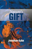 Darul naturii - Nature's Gift
