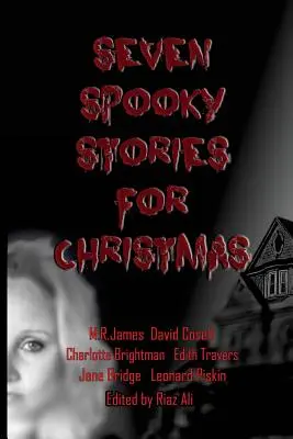 Șapte povești înfricoșătoare pentru Crăciun - Seven Spooky Stories For Christmas