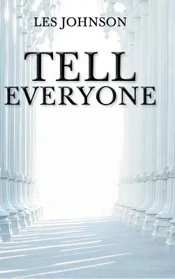 Spune-le tuturor - Tell Everyone