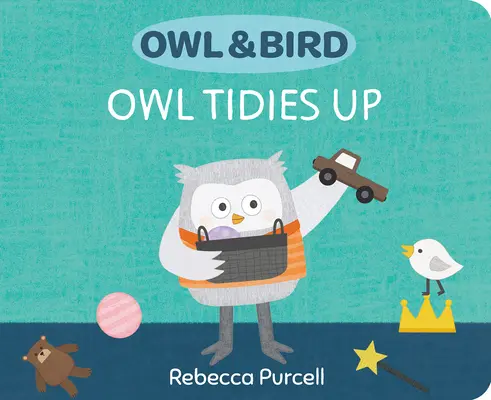Bufniță și pasăre: Bufnița se aranjează - Owl & Bird: Owl Tidies Up
