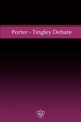 Dezbaterea Porter - Tingley - Porter - Tingley Debate