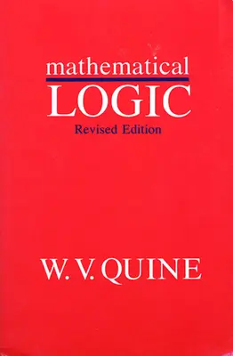Mathematical Logic, Ediție revizuită - Mathematical Logic, Revised Edition