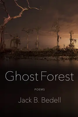 Pădurea fantomă: Poezii - Ghost Forest: Poems