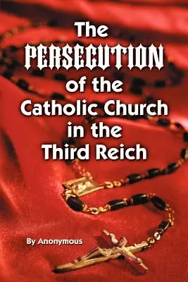 Persecuția Bisericii Catolice în Th - Persecution of the Catholic Church in Th