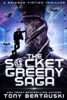 Saga Socket Greeny: O aventură științifico-fantastică - The Socket Greeny Saga: A Science Fiction Adventure
