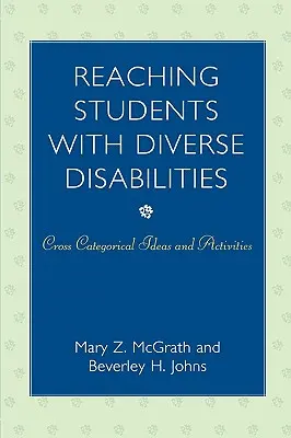 Atingerea elevilor cu dizabilități diverse: Idei și activități intercategoriale - Reaching Students with Diverse Disabilities: Cross-Categorical Ideas and Activities