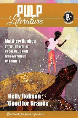 Pulp Literature Vara 2019: Numărul 23 - Pulp Literature Summer 2019: Issue 23
