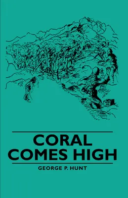 Coral vine sus - Coral Comes High