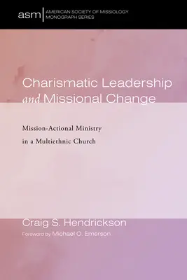 Leadership carismatic și schimbare misionară - Charismatic Leadership and Missional Change