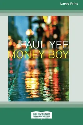 Băiatul cu bani (16pt Large Print Edition) - Money Boy (16pt Large Print Edition)
