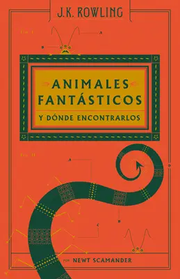 Animales Fantsticos Y Dnde Encontrarlos / Fantastic Beasts and Where to Find T Hem: The Original Screenplay