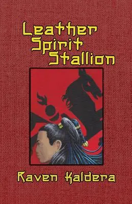 Armăsarul Spiritului din Piele - Leather Spirit Stallion