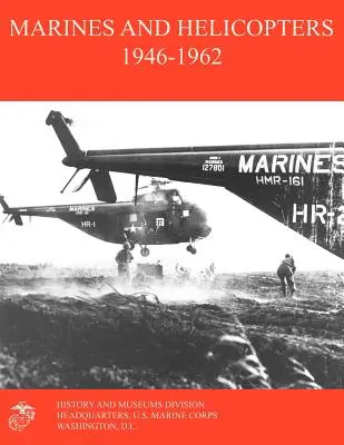 Pușcași marini și elicoptere 1946-1962 - Marines and Helicopters 1946-1962