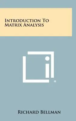 Introducere în analiza matricială - Introduction To Matrix Analysis