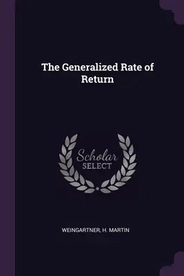 Rata generalizată a rentabilității - The Generalized Rate of Return