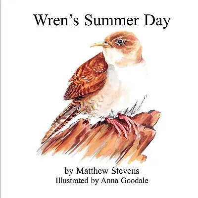Ziua de vară a lui Wren - Wren's Summer Day