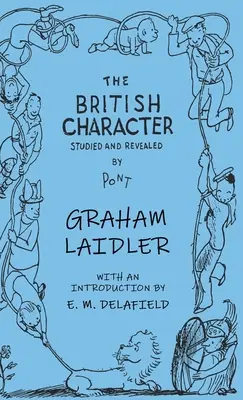 Caracterul britanic - studiat și dezvăluit - The British Character - Studied and Revealed