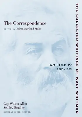 Corespondența: Volumul IV: 1886-1889 - The Correspondence: Volume IV: 1886-1889