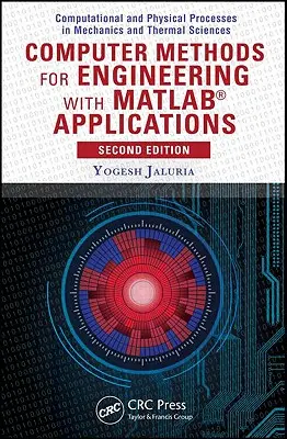 Metode informatice pentru inginerie cu aplicații MATLAB(R) - Computer Methods for Engineering with MATLAB(R) Applications