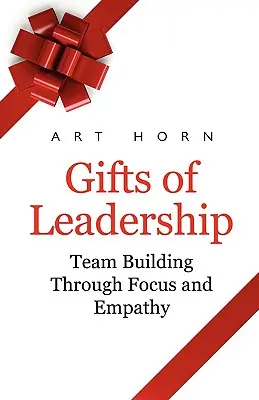 Darurile leadershipului: Construirea echipei prin empatie și concentrare - Gifts of Leadership: Team Building Through Empathy and Focus