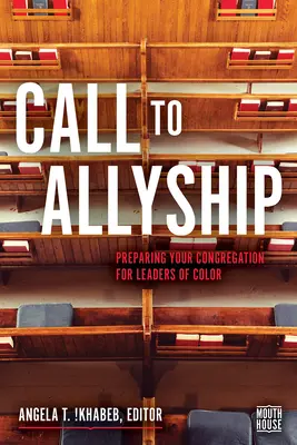Call to Allyship: Pregătirea congregației dumneavoastră pentru lideri de culoare - Call to Allyship: Preparing Your Congregation for Leaders of Color