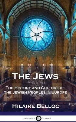 Evreii: Istoria și cultura popoarelor evreiești din Europa - The Jews: The History and Culture of the Jewish Peoples in Europe