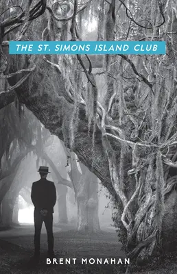 The St. Simons Island Club: Un roman de John Le Brun, Cartea 4 - The St. Simons Island Club: A John Le Brun Novel, Book 4