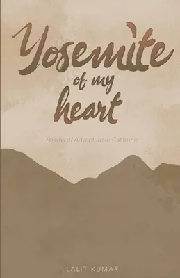 Yosemite al inimii mele - Yosemite of My Heart