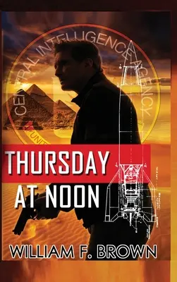 Thursday at Noon: Un thriller cu spioni în Orientul Mijlociu - Thursday at Noon: A Middle East Spy Thriller