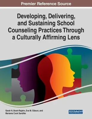 Dezvoltarea, furnizarea și susținerea practicilor de consiliere școlară printr-o perspectivă de afirmare culturală - Developing, Delivering, and Sustaining School Counseling Practices Through a Culturally Affirming Lens