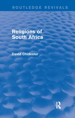 Religiile din Africa de Sud (Routledge Revivals) - Religions of South Africa (Routledge Revivals)