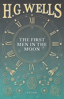Primii oameni pe Lună (The First Men in the Moon) - The First Men in the Moon