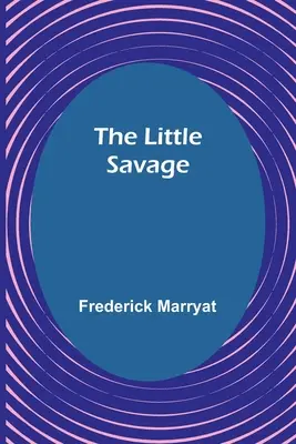 Micul sălbatic - The Little Savage