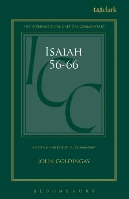 Isaia 56-66: Un comentariu critic și exegetic - Isaiah 56-66: A Critical and Exegetical Commentary