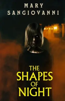 Formele nopții (The Shapes of Night) - The Shapes of Night